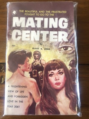 MATING CENTER Frank Belknap Long, Chariot No. 162, 1961, ist ed., VG Pbk