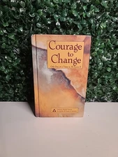 Courage to Change: One Day at a Time in Al-Anon II by Al-Anon-Family-Group