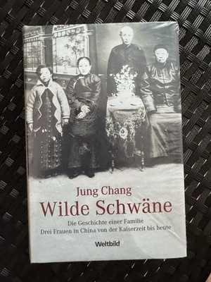 Jung Chang Wilde Schwäne: Die Geschichte Einer Familie Buch