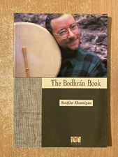 The Bodhran Book by Steafan Hannigan (1991 Paperback)