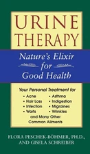 Urine Therapy: Nature's Elixir for Good Health by Gisela Schreiber (English) Pap