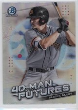 2021 Bowman Chrome 40-Man Futures Patrick Bailey #FMF-18 13x1