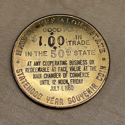 1959 Hawaii The 50th State Trade Token Good For $1 Statehood