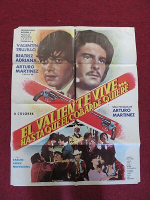 EL VALIENTE VIVE... HASTA QUE EL COBSRDE QUIERE MEXICAN POSTER V TRUJILLO 1979