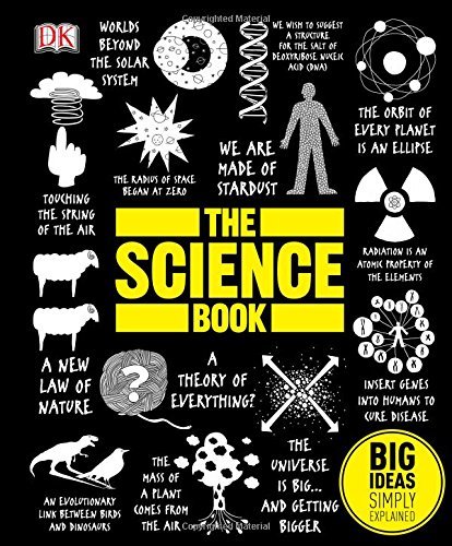 The Science Book (Big Ideas Simply Explained) By Dk