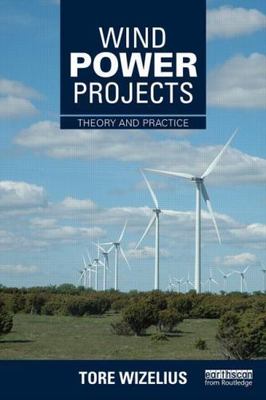 Wind Power Projects : Theory and Practice, Paperback by Wizelius, Tore, Brand...