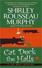Cat Deck the Halls : A Joe Grey Mystery Shirley Rousseau Murphy