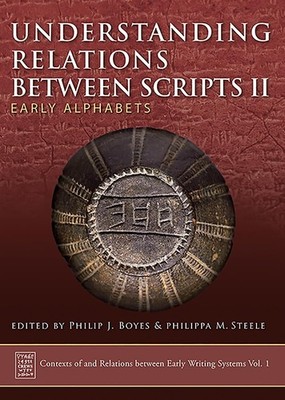 Understanding Relations Between Scripts II: Early Alphabets )