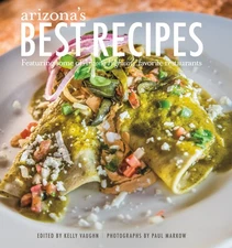 Arizona s Best Recipes by Kelly Vaughn