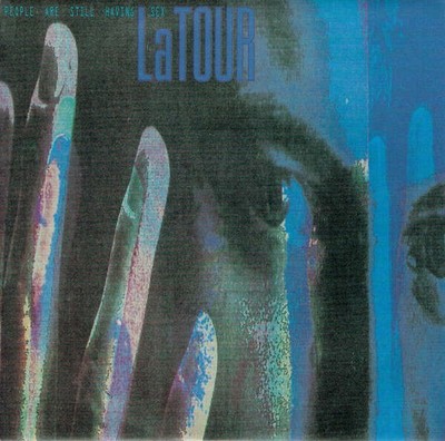 LaTour - People Are Still Having Sex (VINYL)