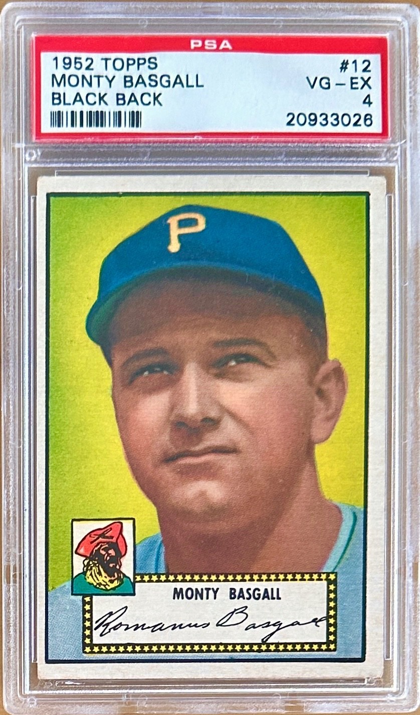 1952 Topps MONTY BASGALL #12 Black Back PSA 4 Pittsburg Pirates