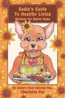 Charlotte L. Fox | Sadie's Guide To Healthy Living | Taschenbuch | Englisch