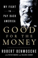 Good For The Money - My Fight To Pay Back America on sale Good For The Money - My Fight To Pay Back America on sale