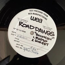 ROAD DAWGS 12” Single Bouncing’ West Coast G Rap Test Pressing WEA (S00)