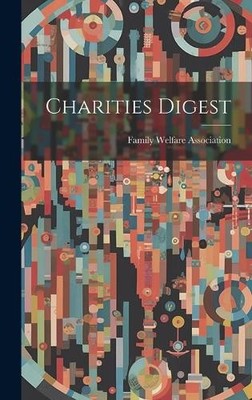 Family Welfare Association (Great Bri Charities Digest (Gebundene Ausgabe)