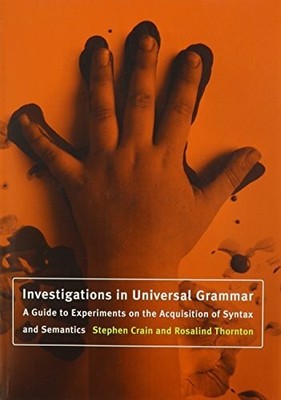 Investigations in Universal Grammar: A Guide to Experiments Buch MIT Press Ltd