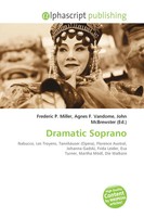 Frederic P. Miller (U. A.) | Dramatic Soprano | Taschenbuch | Englisch (2026)