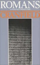 Romans: A Shorter Commentary Cranfield, C. E. B. paperback Used - Good