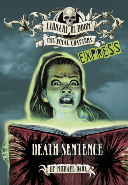 Death Sentence  Express Edition by Michael Dahl PAPERBACK 9781398243415