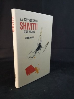 Shivitti [new book] a vision Ka-Tzetnik 135633: