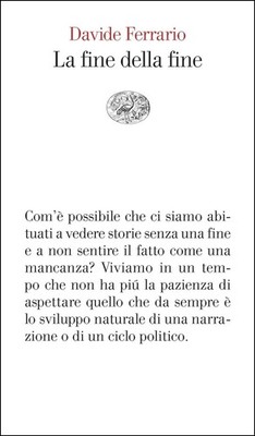 Buch - Davide Ferrario - Das Ende vom Ende - Einaudi