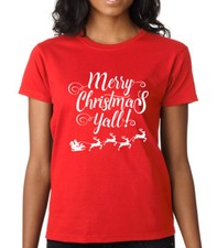 MERRY CHRISTMAS Y'ALL Santa and his sleigh reindeer Women's crew neck T-Shirt
