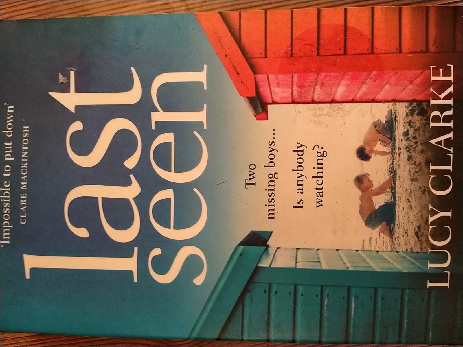 Last Seen by Lucy Clarke (Paperback, 2017)