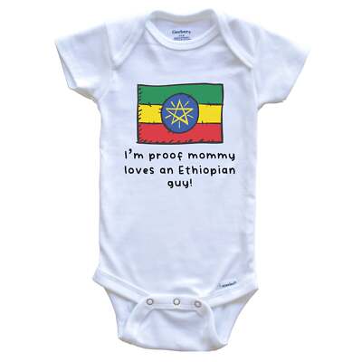 I'm Proof Mommy Loves An Ethiopian Guy Ethiopia Flag One Piece Baby Bodysuit