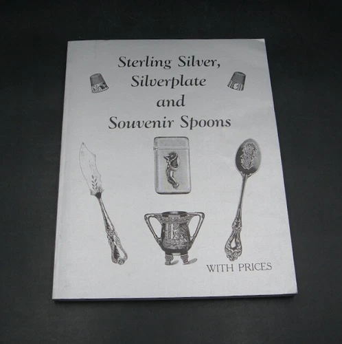 2027:: 1st Edition 1987: “Sterling Silver, Silverplate and Souvenir Spoons
