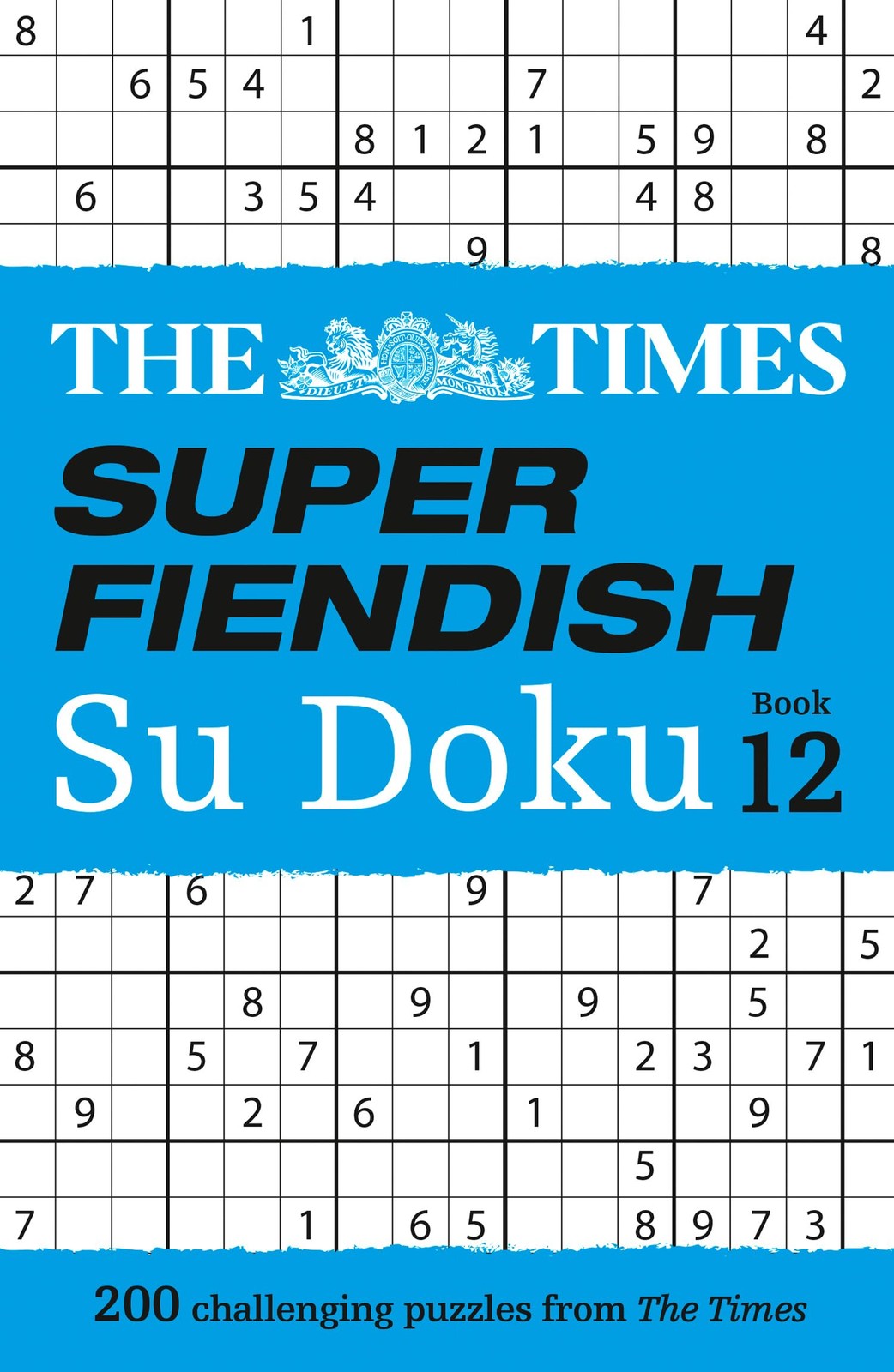 The Times Super Fiendish Su Doku Book 12 : 200 Challenging Puzzles The Times Mind Games - Image 4