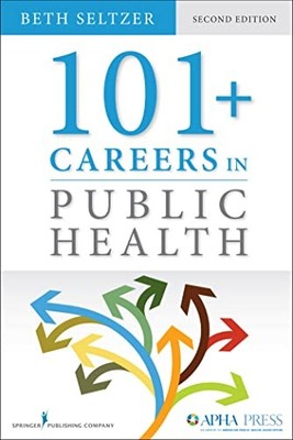 101 Careers in Public Health - ACCEPTABLE
