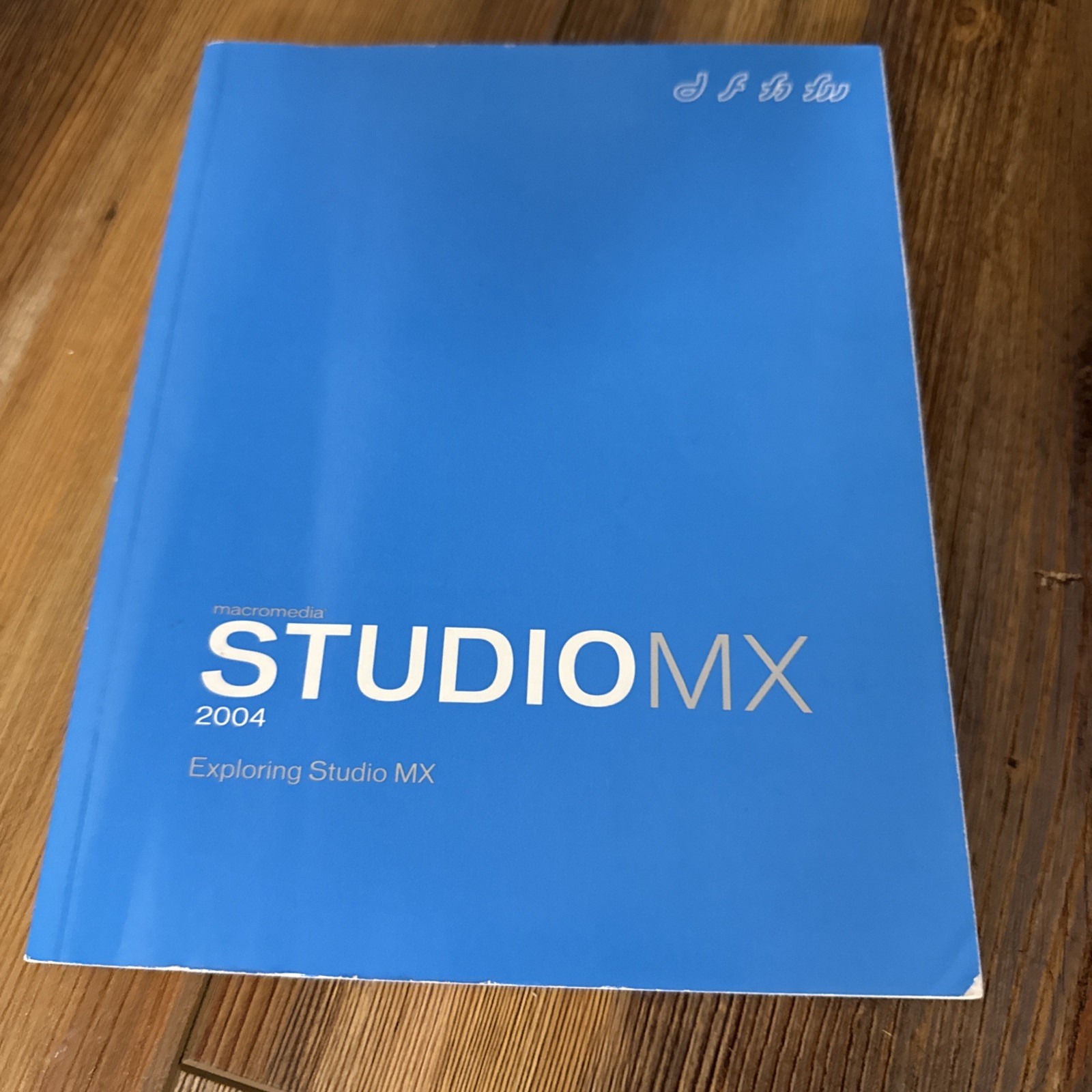 macromedia studiomx 2004 exploring studio mx Book