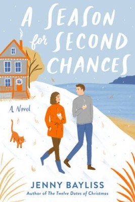A Season for Second Chances - Paperback By Bayliss, Jenny - ACCEPTABLE