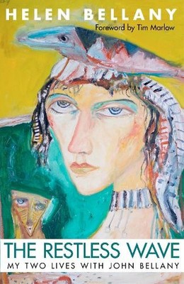 The Restless Wave: My Two Lives with John Bellany by Helen Bellany Book The Fast