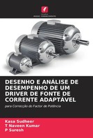 Kasa Sudheer (U. A.) | Desenho E AnÁLise DE Desempenho DE UM Driver DE Fonte...