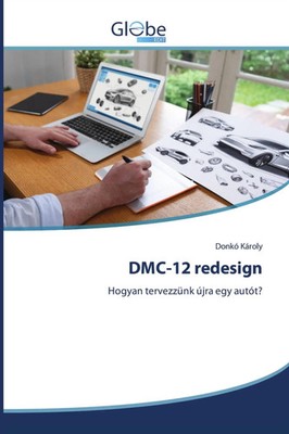 Donkó Károly | DMC-12 redesign | Taschenbuch | Ungarisch (2025) | GlobeEdit