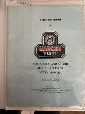 MARCONI ALERT BEDIENUNGSANLEITUNG NOTFALL & WACHE MARINE EMPFÄNGER TYP 1119A/B