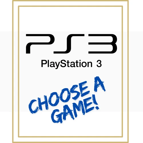 Playstation 3 - Choose your game!