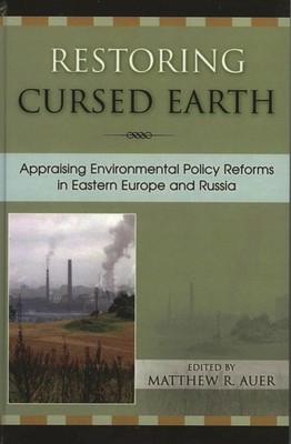Restoring Cursed Earth: Appraising Environmental Policy Refo...