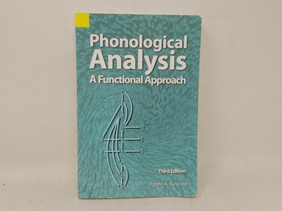 Phonological Analysis: A Functional Approach by Donald A. Burquest 3rd Ed.