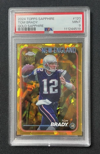 2024 Topps Chrome SAPPHIRE GOLD REFRACTOR #120 Tom Brady PSA 9 /50