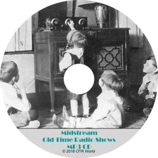 Midstream Old Time Radio Shows 2 Episodes On MP3 CD