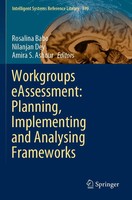 Rosalina Babo (U. A.) | Workgroups Eassessment: Planning, Implementing And...