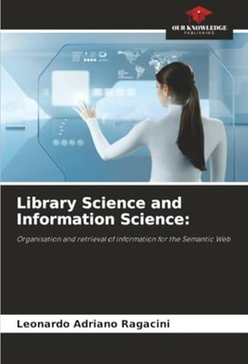 Library Science and Information Science:: Organisation  -  NEW Leonardo Adrian 2