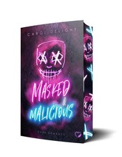 Masked & Malicious: Dark Romance | Carol Deli...