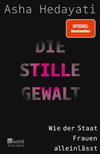 Asha Hedayati | Die stille Gewalt | Taschenbu...