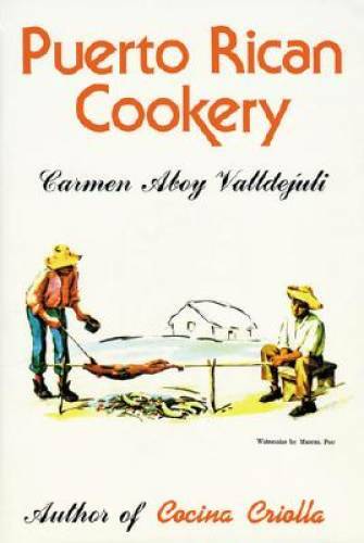 Puerto Rican Cookery - Hardcover By Carmen Aboy Valldejuli - GOOD