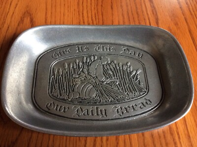 Vintage Wilton Columbia Bread Plate Give Us This Day Our Daily Bread Pewter