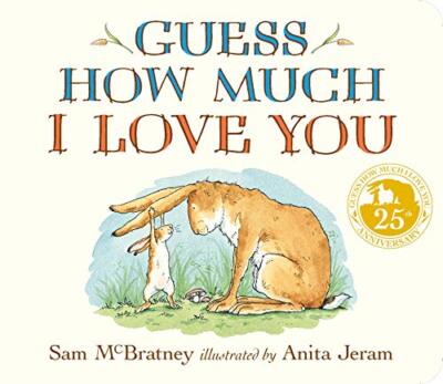 Guess How Much I Love You by McBratney, Sam [Board book]