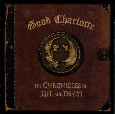 Good Charlotte ''The Chronicles Of Life And Death'' aus großer Sammlung